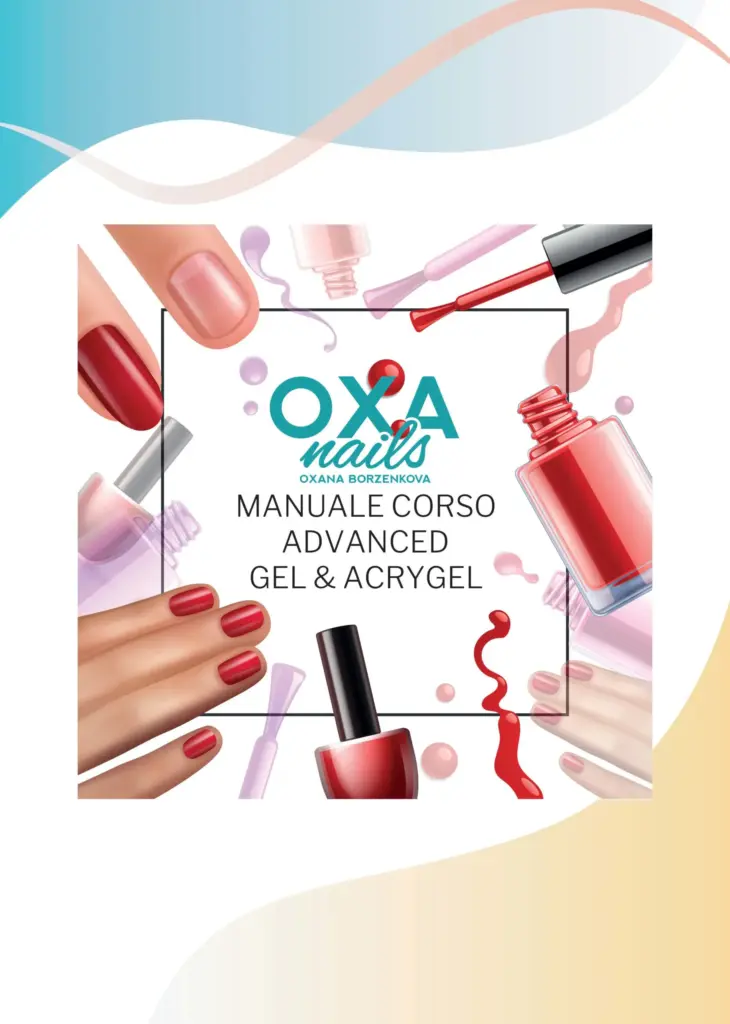 Manuale Corso Advanced Gel & Acrygel