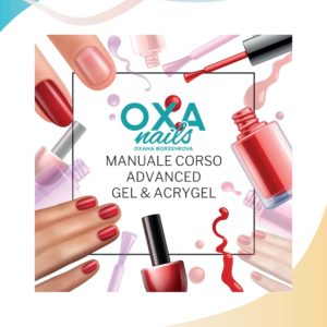 Manuale Corso Advanced Gel & Acrygel
